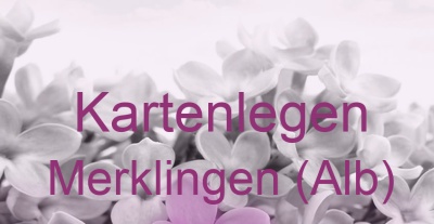 Kartenlegen Merklingen (Alb) | Top-Experten für Kartenlegen, Wahrsagen, Hellsehen, Zukunftsdeutung.